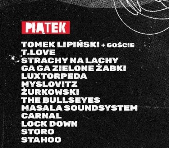 Jarocin Festiwal 2023. Pierwszego dnia, 14 lipca, wystąpią: Tomek Lipiński + goście T.Love Strachy na Lachy Ga Ga Zielone Żabki Luxtorpeda Myslovitz Żurkowski The Bullseyes Masala Soundsystem Carnal Lock Down Storo Stahoo