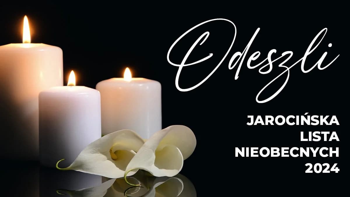 Jarocińska Lista Nieobecnych 2024 — zdjęcie 1 z 24