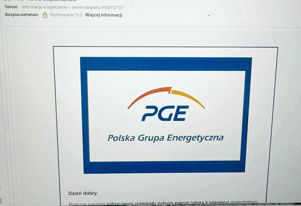 Fałszywe maile z PGE o „zwrocie nadpłaty”. Uważaj, bo stracisz pieniądze z konta! — zdjęcie 2 z 4