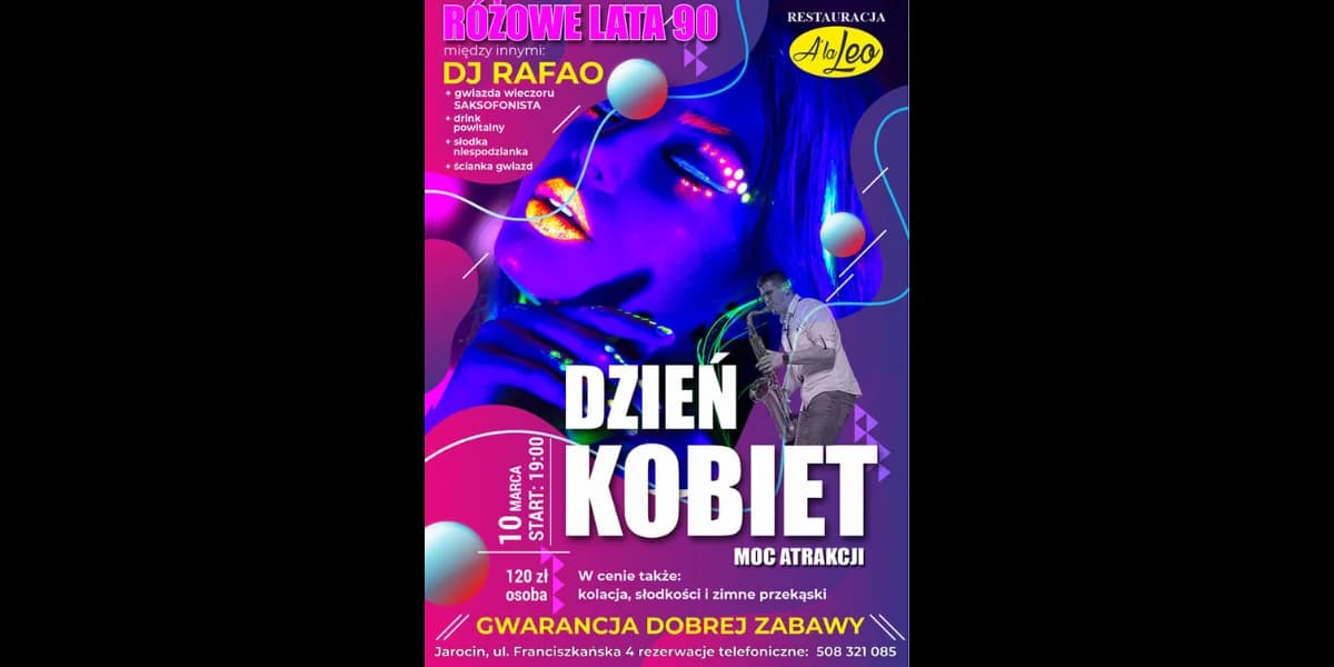 CZAS: 10 marca, 19:00 MIEJSCE: restauracja "A' la Leo" BILETY: 120 zł/os. REZERWACJA: 508 321 085