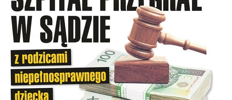 Rodzice niepełnosprawnej dziewczynki wygrali ze szpitalem