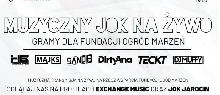 Exchange Music Live Stream dla Fundacji Ogród Marzeń