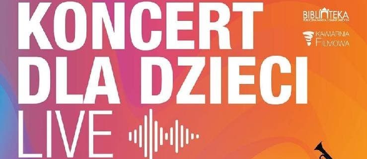 To już dzisiaj! Niecodzienny koncert z okazji Dnia Dziecka