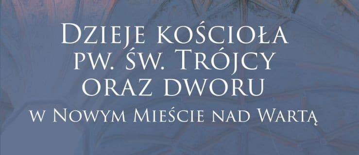 Po niecodziennym odkryciu w Nowym Mieście powstała książka. Zobacz, gdzie możesz ją kupić i to z imienną dedykacją
