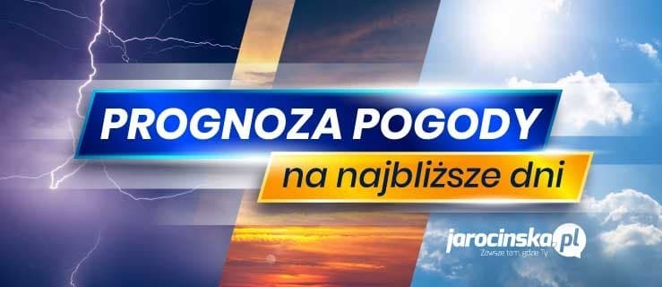 Pogoda w Jarocinie. Sprawdź prognozę na najbliższy tydzień