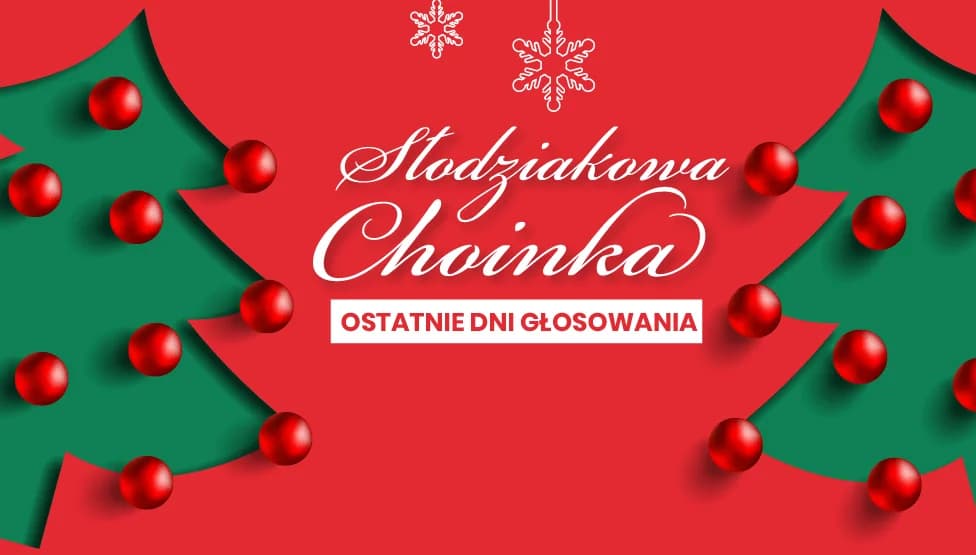 Słodziakowa Choinka Bożonarodzeniowa! Ostatnie dni głosowania!