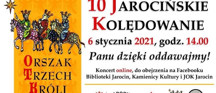 10. Jarocińskie Kolędowanie. Orszak Trzech Króli. Jak to będzie wyglądało 6 stycznia?